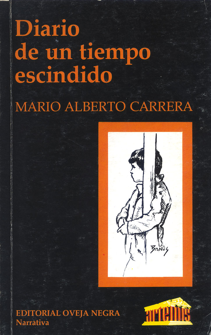 Diario de un tiempo escindido, Mario Alberto Carrera, 1988