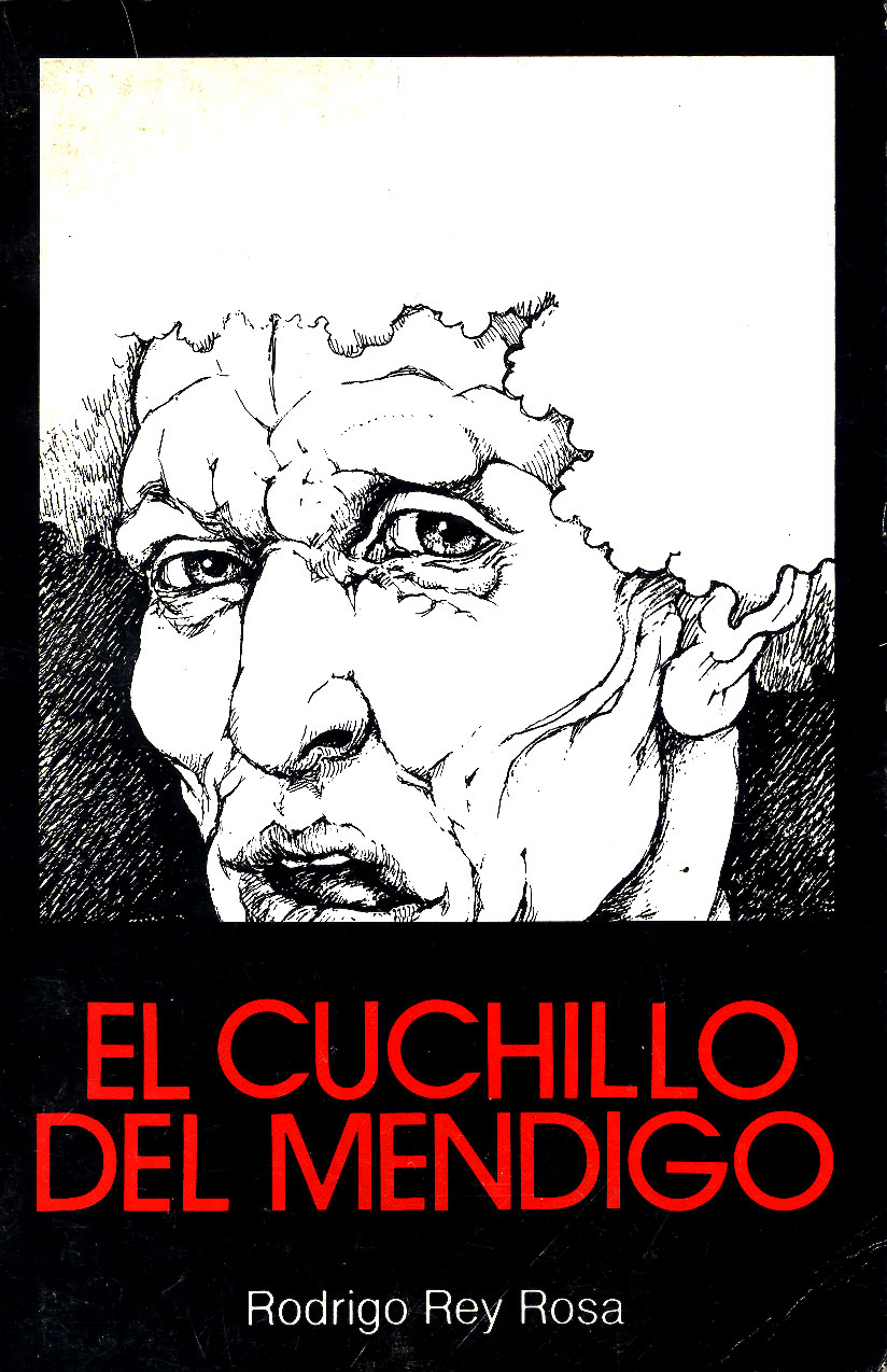 El cuchillo del mendigo, Rodrigo Rey Rosa, 1982